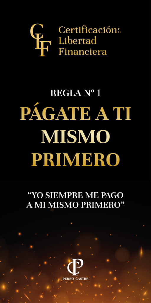 Certificación en libertad financiera - Regla 1