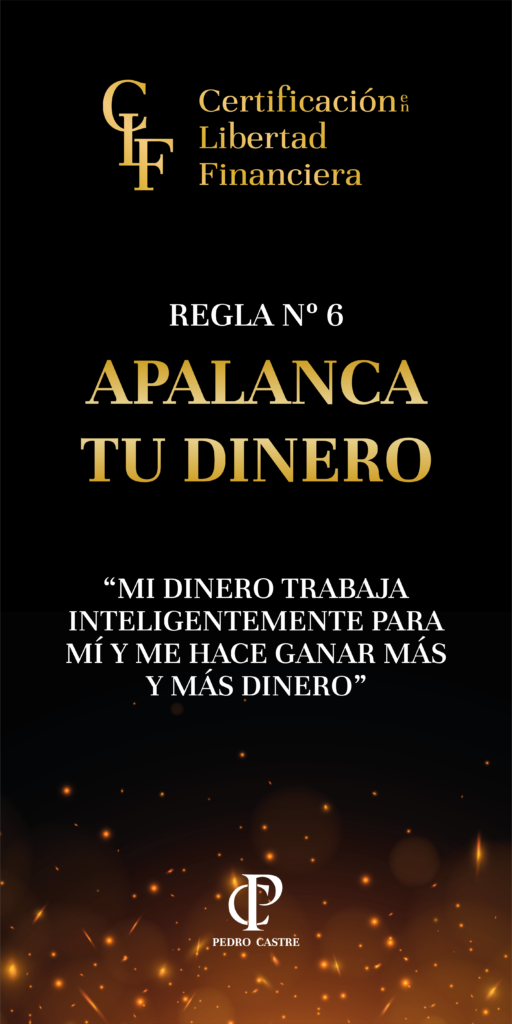Certificación en libertad financiera - Regla 6