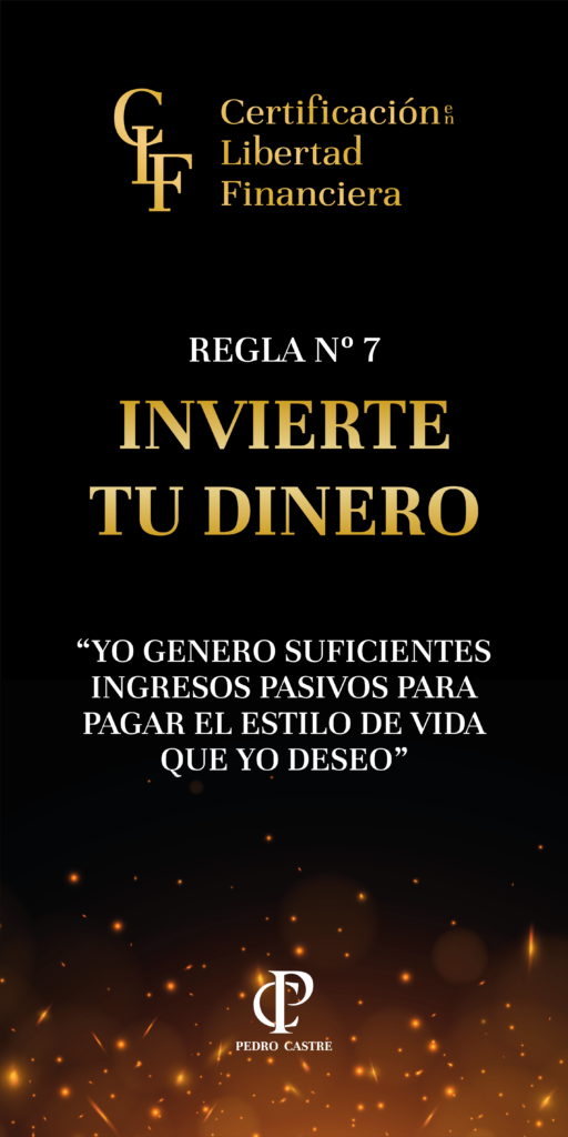 Certificación en libertad financiera - Regla 7